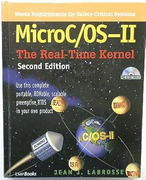 Seller image for MicroC/OS-II: The Real-Time Kernel for sale by PsychoBabel & Skoob Books