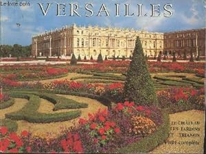 Seller image for Versailles- le chateau, les jardins, le trianon- visite complte for sale by Le-Livre