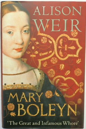 Seller image for Mary Boleyn: 'The Great and Infamous Whore' for sale by PsychoBabel & Skoob Books
