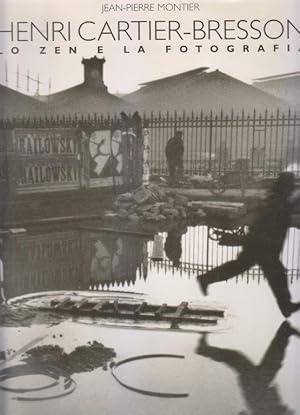 Henri Cartier-Bresson. Lo Zen e la fotografia