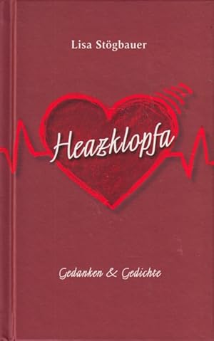 Heazklopfa : Gedanken & Gedichte.