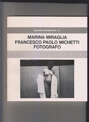 Immagine del venditore per Francesco Paolo Michetti fotografo venduto da i libri di Prospero (ILAB - ALAI)