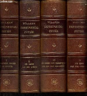 Seller image for Lehrbuch der Experimentalphysik, tomes I  IV (4 volumes) : Allgemeine Physik und Akustik / Die Lehre von der Wrme / Magnetismus & Elektricitt / Die Lehre von deer Strahlung for sale by Le-Livre