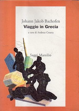 Seller image for Viaggio in Grecia for sale by Messinissa libri