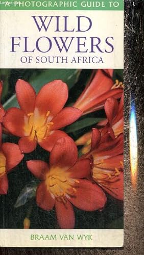 Immagine del venditore per A Photographic guide to Wild Flowers of South Africa venduto da Le-Livre