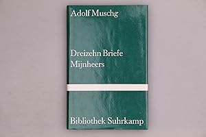 Bild des Verkufers fr DREIZEHN BRIEFE MIJNHEERS. Vom Bildersehen und Stilleben zum Verkauf von INFINIBU KG