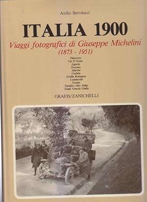 Italia 1900. Viaggi fotografici di Giuseppe Michelini (1873-1951)