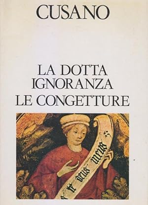 Imagen del vendedor de La dotta ignoranza. Le congetture a la venta por i libri di Prospero (ILAB - ALAI)