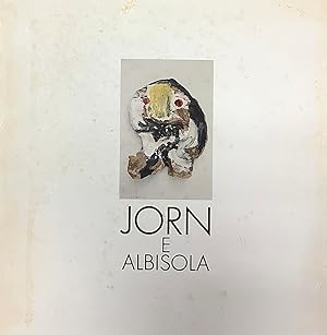Jorn e Albisola. Dalla ceramica alla scultura.