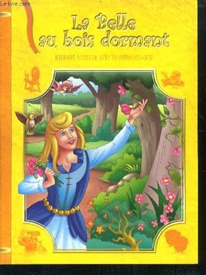 Seller image for La belle au bois dormant - histoire a coller avec 70 autocollants for sale by Le-Livre