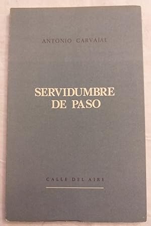 Imagen del vendedor de Servidumbre de paso. a la venta por Aaromadelibros