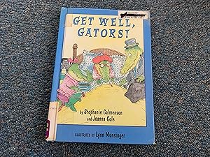 Bild des Verkufers fr Get Well, Gators! (Gator Girls) zum Verkauf von Betty Mittendorf /Tiffany Power BKSLINEN