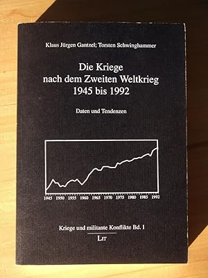 Bild des Verkufers fr Die Kriege nach dem Zweiten Weltkrieg 1945 bis 1992 - Daten und Tendenzen [Kriege und militante Konflikte Bd. 1] zum Verkauf von Versandantiquariat Manuel Weiner