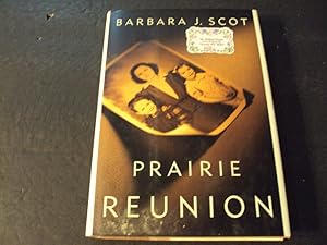 Seller image for Prairie Reunion by Barbara Scot 1995 Print HC for sale by Joseph M Zunno