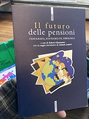 Immagine del venditore per Il futuro delle pensioni. Demografia venduto da A.C. Daniel's Collectable Books