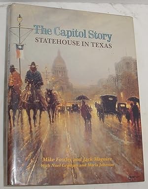 Immagine del venditore per The Capitol Story, Statehouse in Texas venduto da R Bryan Old Books