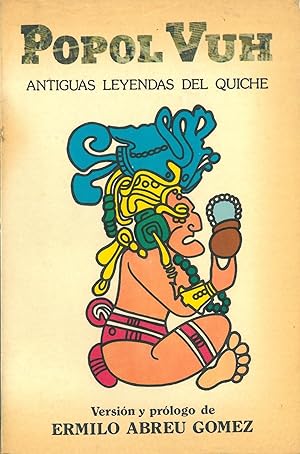 Seller image for Popol Vuh. Antiguas leyendas del Quiche for sale by Librera 7 Colores