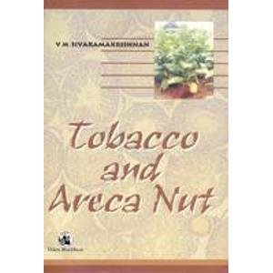 Bild des Verkufers fr Tobacco and Areca Nut zum Verkauf von WeBuyBooks