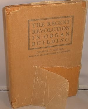 Image du vendeur pour The Recent Revolution in Organ Building mis en vente par Michael Fox (Ex-Bookseller)