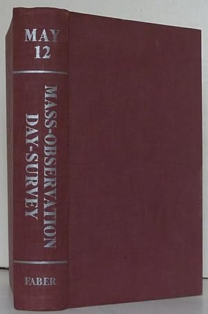 Seller image for May the Twelfth. Mass-Observation Day-Surveys 1937 by over two hundred observers. for sale by Mark Westwood Books PBFA