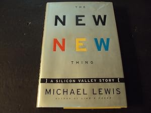 Seller image for The New New Thing a Silicon Valley Story by Lewis First Edition 2000 HC for sale by Joseph M Zunno