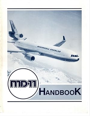 MD-11 HANDBOOK. Commercial Market Development - McDonnell Douglas Corporation, Long Beach, Califo...