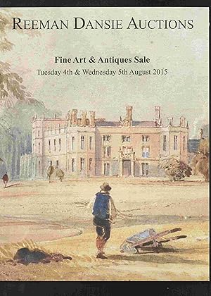 Reeman Dansie. Fine Art and Antiques Sale. Tuesday 4th & Wednesday 5th August 2015