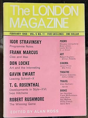 Image du vendeur pour The London Magazine February 1966 / Igor Stravinsky "Programme Notes" / Frank Marcus "Cleo and Max" / Don Locke "Art and the Interesting" / Gavin Ewart "Leaving School - X" /T G Rosenthal "Developments in Style - XVI;Ivon Hitchens" / Robert Rushmore "The Winning Game" mis en vente par Shore Books