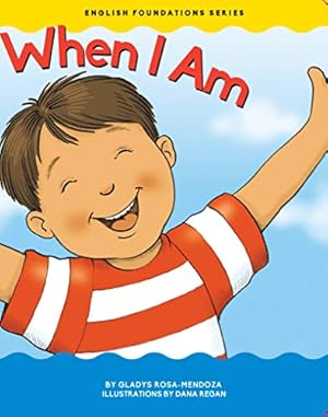Seller image for When I Am (English Foundations) for sale by Reliant Bookstore