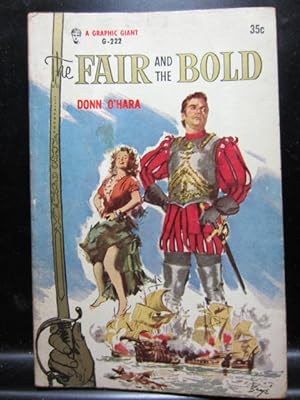 Seller image for THE FAIR AND THE BOLD for sale by The Book Abyss