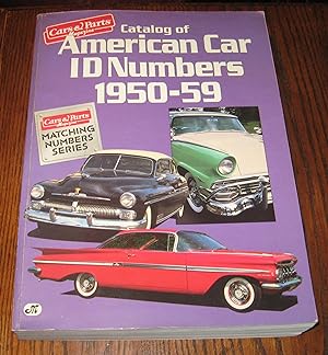 Catalog of American Car Id Numbers 1950-59 (CARS & PARTS MAGAZINE MATCHING NUMBERS SERIES)
