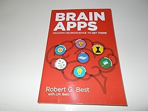 Bild des Verkufers fr Brain Apps: Hacking Neuroscience To Get There zum Verkauf von Paradise Found Books
