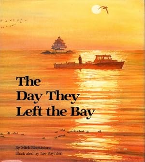 THE DAY THEY LEFT THE BAY