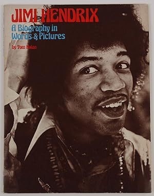 Jimi Hendrix. A Biography in Words & Pictures