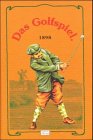 Bild des Verkufers fr Das Golfspiel 1898 zum Verkauf von Allguer Online Antiquariat