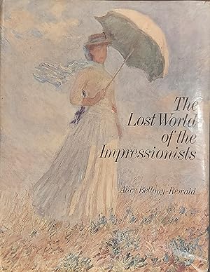 The Lost World Of The Impressionists