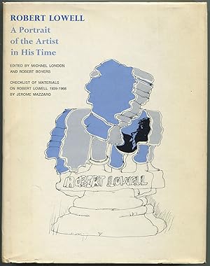 Bild des Verkufers fr Robert Lowell: A Portrait of the Artist in His Time zum Verkauf von Between the Covers-Rare Books, Inc. ABAA