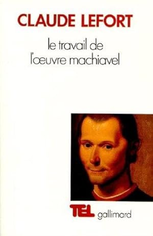 Le Travail de l'uvre Machiavel