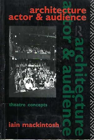 Seller image for Architecture, Actor and Audience (Theatre Concepts) for sale by Elizabeth's Bookshops