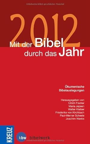 Seller image for Mit der Bibel durch das Jahr 2012 for sale by Antiquariat Buchhandel Daniel Viertel