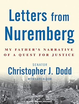 Seller image for Letters from Nuremberg: My Father's Narrative of a Quest for Justice for sale by WeBuyBooks