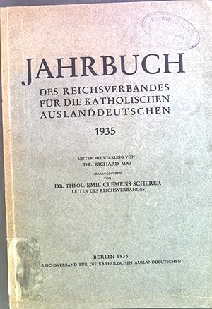 Jahrbuch: des Reichsverbandes für die katholischen Auslanddeutschen 1935