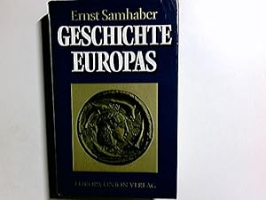 Bild des Verkufers fr Geschichte Europas. zum Verkauf von Antiquariat Buchhandel Daniel Viertel