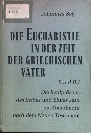 Bild des Verkufers fr Die Eucharistie in der Zeit der griechischen Vter. Band II/1. zum Verkauf von books4less (Versandantiquariat Petra Gros GmbH & Co. KG)