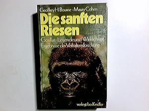 Imagen del vendedor de Die sanften Riesen : Gorillas, Legende u. Wirklichkeit ; Ergebnisse d. Verhaltensforschung. Geoffrey H. Bourne ; Maury Cohen. [Die bers. aus d. Amerikan. besorgte Margit Heilmann] a la venta por Antiquariat Buchhandel Daniel Viertel