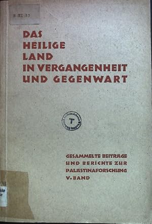 Image du vendeur pour Das Heilige Land in Vergangenheit und Gegenwart. mis en vente par books4less (Versandantiquariat Petra Gros GmbH & Co. KG)