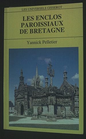 Image du vendeur pour Les Enclos paroissiaux de Bretagne. mis en vente par books4less (Versandantiquariat Petra Gros GmbH & Co. KG)