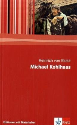 Bild des Verkufers fr Michael Kohlhaas: Textausgabe mit Materialien Klasse 11-13 (Editionen fr den Literaturunterricht) zum Verkauf von Gabis Bcherlager