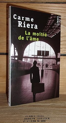 Bild des Verkufers fr LA MOITIE DE L'AME zum Verkauf von Planet's books