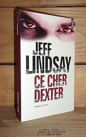 Seller image for CE CHER DEXTER - (darkly dreaming dexter) for sale by Planet's books